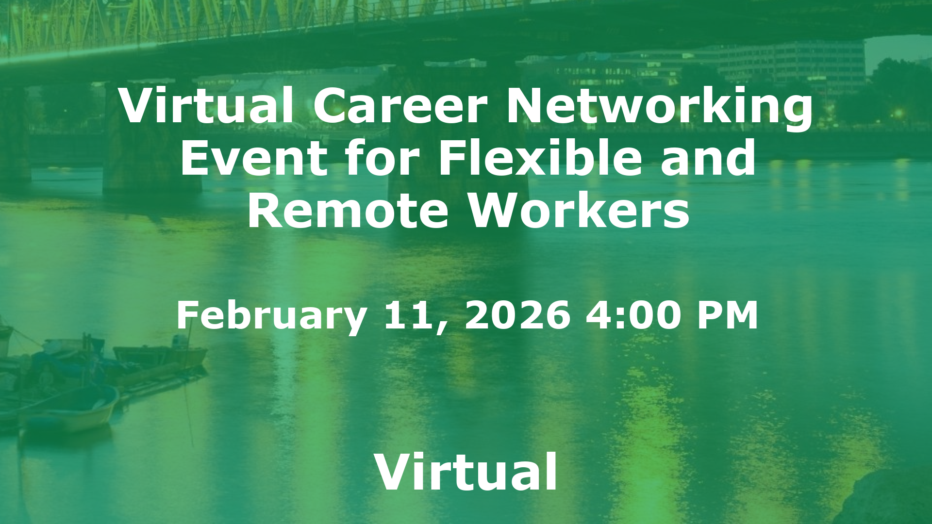 Virtual Career Networking Event for Flexible and Remote Workers event image